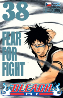 Bleach 38: Fear For Fight CZ [Tite Kubo]