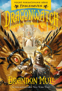 Dragonwatch 4: Šampión titanských hie [Mull Brandon]