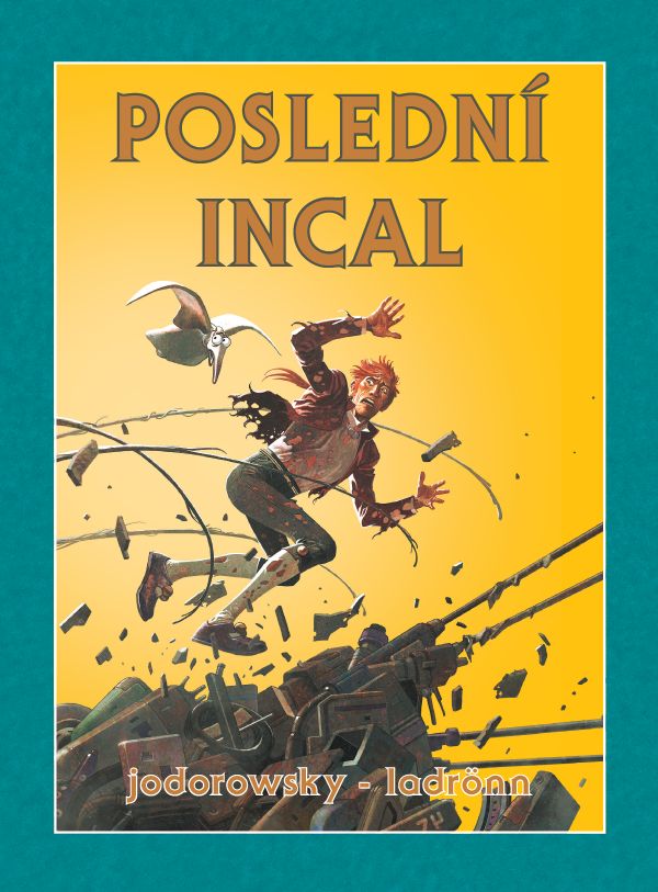 A - Poslední Incal BV [Jodorowsky Alejandro]