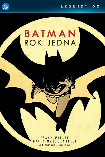 Legendy DC: Batman - Rok jedna [Miller Frank]