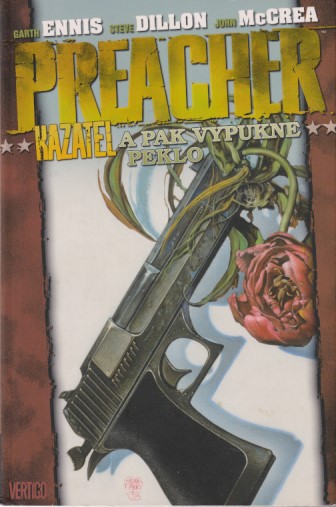 A - Preacher: Kazatel 08 - A pak vypukne peklo [Ennis Garth]