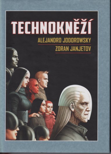 A - Technokněží PV [Jodorowsky Alejandro, Janjetov Zoran]