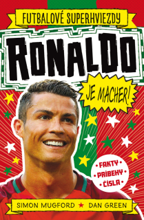 Ronaldo je macher! [Mugford Simon, Green Dan]