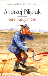 A - Věšet každý může (Jakub Vandrovec znovu zasahuje) [Pilipiuk Andrzej]