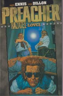 A - Preacher: Kazatel 03 - Lovci [Ennis Garth]