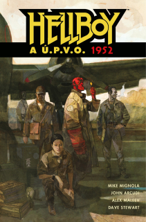 A - Hellboy a Ú.P.V.O. 01: 1952 [Mignola Mike]