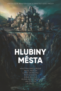 A - Hlubiny města [Kolektív autorov]