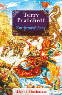 A - Úžasná Plochozem 17 - Zaujímavé časy (Vetroplaš 5) [Pratchett Terry]