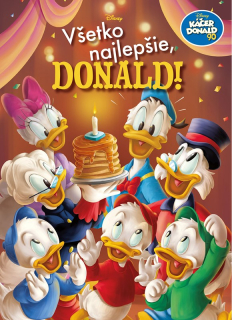 Káčer Donald 90 - Všetko najlepšie, Donald! (kniha)