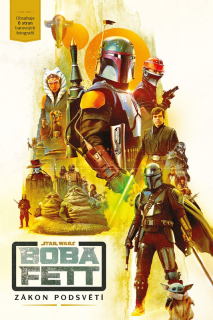 Star Wars: Boba Fett - Zákon podsvětí [Schreiber Joe]