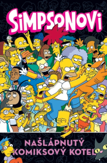 Simpsonovi: Našlápnutý komiksový kotel [Kolektív autorov]