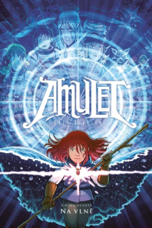 Amulet 9: Na vlně [Kibuishi Kazu]