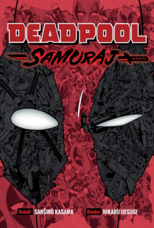 Deadpool: Samuraj (manga) [Kasama Sanširó]