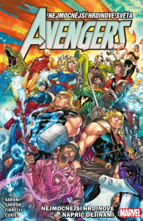 Avengers 11: Nejmocnější hrdinové napříč dějinami [Aaron Jason]