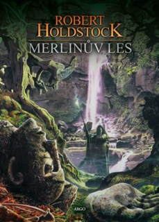 Merlinův les PV [Holdstock Robert]