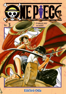 One Piece 03: O takový věci se nelže! [Oda Eiičiró]