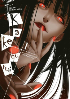 Kakegurui: Blázni do hazardu 01 [Kawamoto Homura]