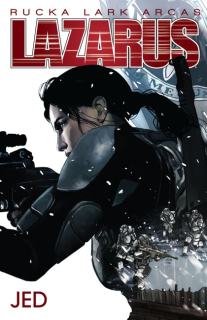 Lazarus 4: Jed [Rucka Greg]