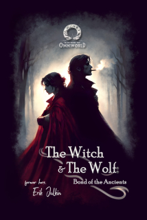 The Witch and The Wolf: Bond of the Ancients [Julkin Erik]