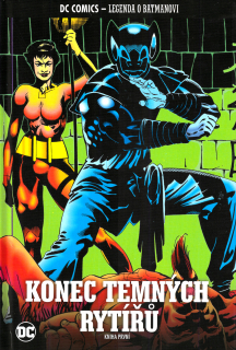 DC Comics - Legenda o Batmanovi 42: Konec temných rytířů, kniha první