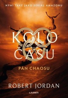 Kolo času 06: Pán chaosu (nové vydanie) [Jordan Robert]