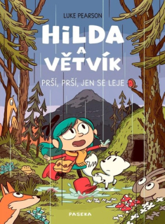 Hilda a Větvík: Prší prší, jen se leje [Pearson Luke]