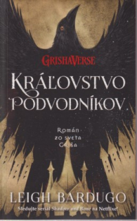 A - Kráľovstvo podvodníkov - Vrania šestka 2 [Bardugo Leigh]