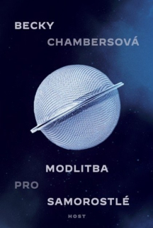 Modlitba pro samorostlé [Chambers Becky]