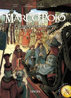 Marco Polo 2. (komiks) - Na dvore veľkého chána [Adam É. , Convard D.]