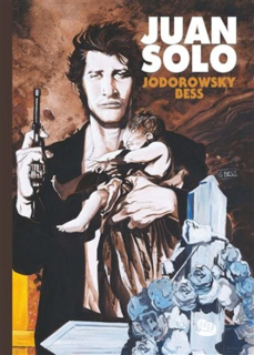 Juan Solo [Bess Georges, Jodorowsky Alejandro]