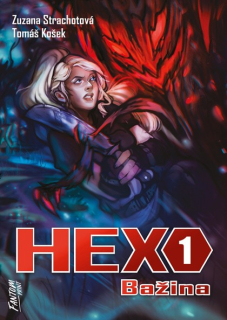 Hex 1: Bažina [Košek Tomáš, Strachotová Zuzana]