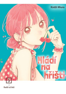 Mládí na hřišti 05 [Miura Kódži]