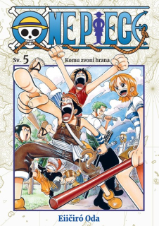 One Piece 05: Komu zvoní hrana [Oda Eiičiró]