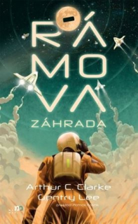 Ráma 3: Rámova záhrada [Clarke Arthur C., Lee Gen